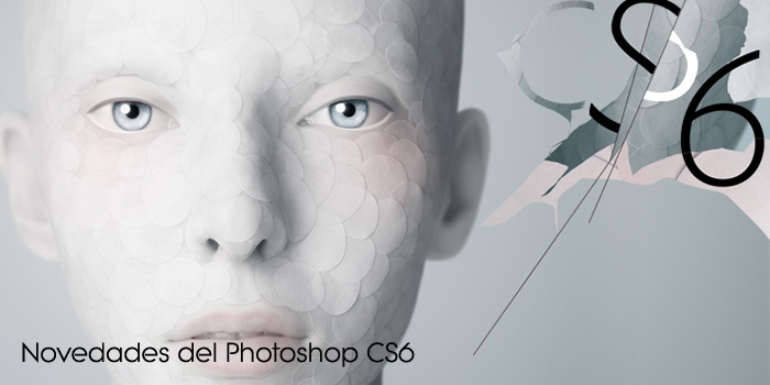 Novedades de Photoshop CS6