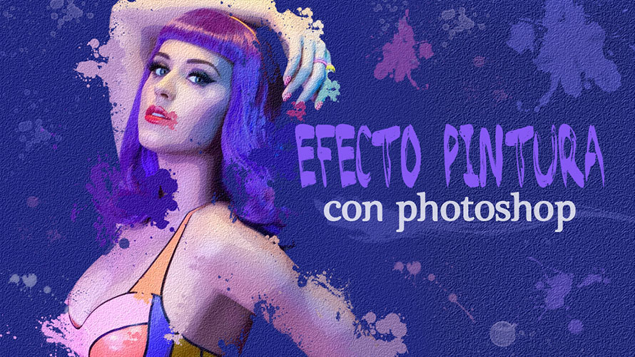 Efecto Pintura con Photoshop