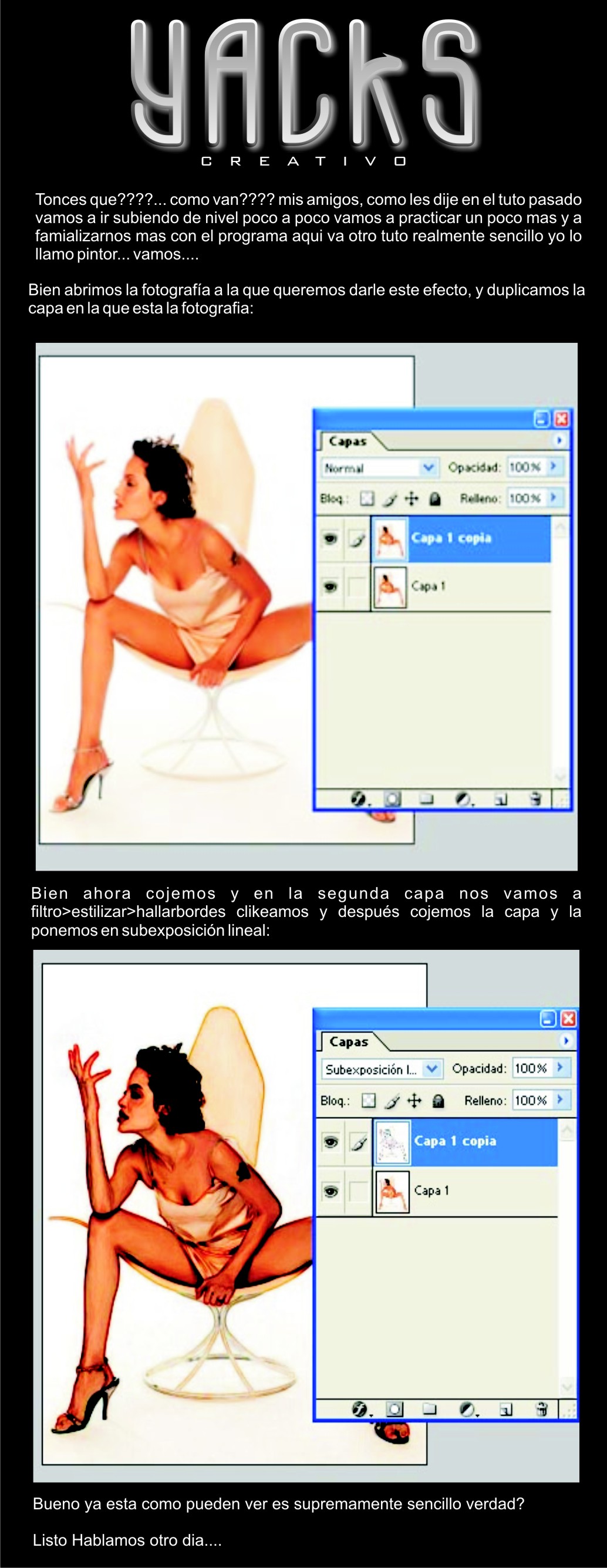 Sencillo efecto de Yacks en el que crea un efecto interesante en sus fotografÃas con Photoshop.
