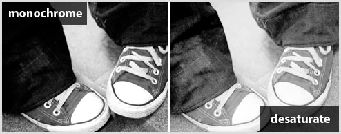 ‘Desaturate’ to convert images to Black & White ‘Desaturate’ to convert images to Black & White